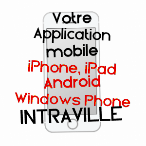 application mobile à INTRAVILLE / SEINE-MARITIME