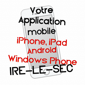 application mobile à IRé-LE-SEC / MEUSE