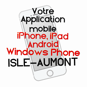 application mobile à ISLE-AUMONT / AUBE