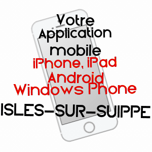 application mobile à ISLES-SUR-SUIPPE / MARNE