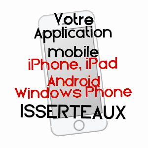 application mobile à ISSERTEAUX / PUY-DE-DôME