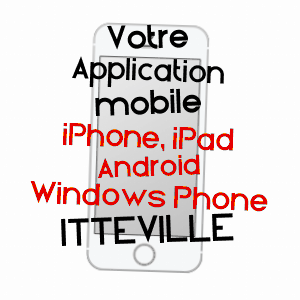 application mobile à ITTEVILLE / ESSONNE