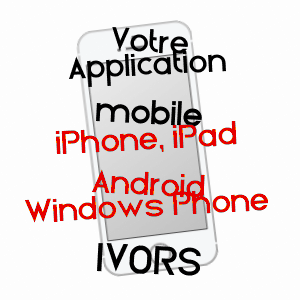 application mobile à IVORS / OISE