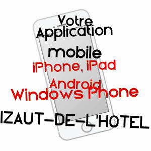 application mobile à IZAUT-DE-L'HôTEL / HAUTE-GARONNE