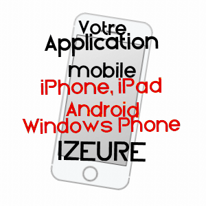 application mobile à IZEURE / CôTE-D'OR