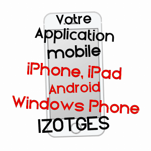 application mobile à IZOTGES / GERS