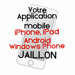 application mobile à JAILLON / MEURTHE-ET-MOSELLE