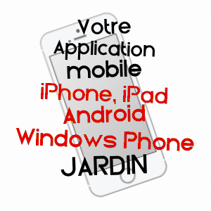 application mobile à JARDIN / ISèRE