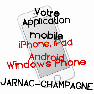 application mobile à JARNAC-CHAMPAGNE / CHARENTE-MARITIME