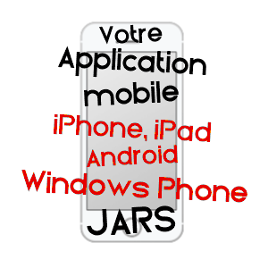 application mobile à JARS / CHER