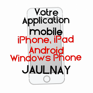 application mobile à JAULNAY / INDRE-ET-LOIRE