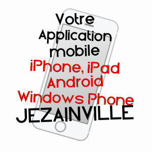 application mobile à JEZAINVILLE / MEURTHE-ET-MOSELLE