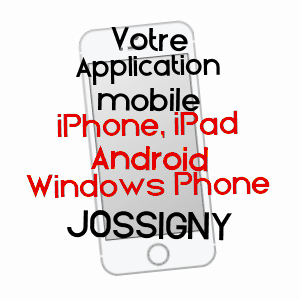 application mobile à JOSSIGNY / SEINE-ET-MARNE