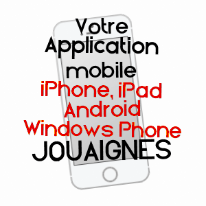 application mobile à JOUAIGNES / AISNE