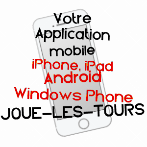 application mobile à JOUé-LèS-TOURS / INDRE-ET-LOIRE
