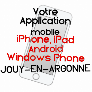application mobile à JOUY-EN-ARGONNE / MEUSE