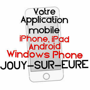 application mobile à JOUY-SUR-EURE / EURE
