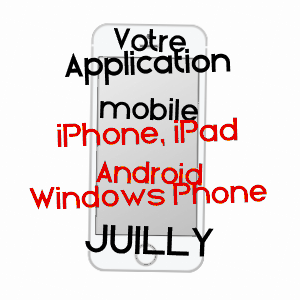 application mobile à JUILLY / SEINE-ET-MARNE
