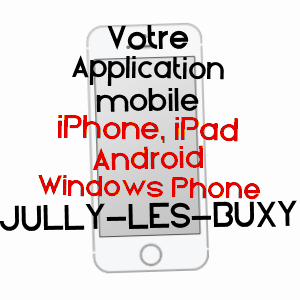 application mobile à JULLY-LèS-BUXY / SAôNE-ET-LOIRE