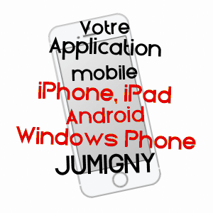 application mobile à JUMIGNY / AISNE