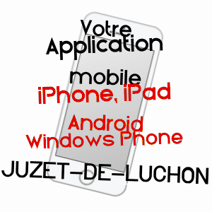 application mobile à JUZET-DE-LUCHON / HAUTE-GARONNE