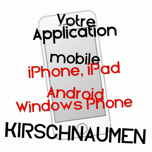 application mobile à KIRSCHNAUMEN / MOSELLE