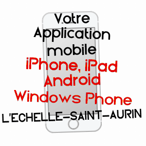 application mobile à L'ECHELLE-SAINT-AURIN / SOMME