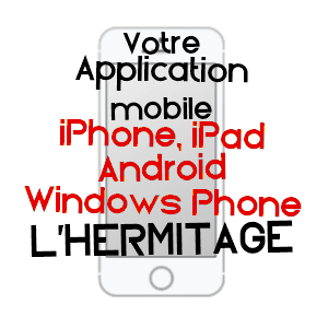 application mobile à L'HERMITAGE / ILLE-ET-VILAINE