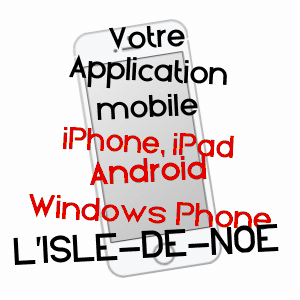application mobile à L'ISLE-DE-NOé / GERS