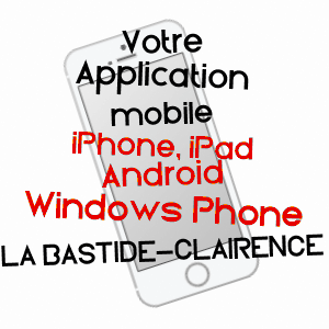 application mobile à LA BASTIDE-CLAIRENCE / PYRéNéES-ATLANTIQUES