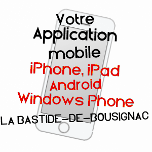 application mobile à LA BASTIDE-DE-BOUSIGNAC / ARIèGE