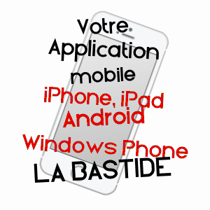 application mobile à LA BASTIDE / VAR