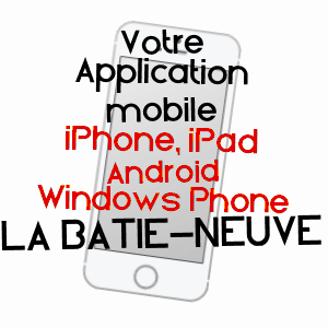 application mobile à LA BâTIE-NEUVE / HAUTES-ALPES