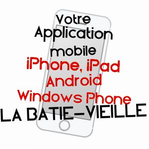 application mobile à LA BâTIE-VIEILLE / HAUTES-ALPES