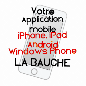 application mobile à LA BAUCHE / SAVOIE