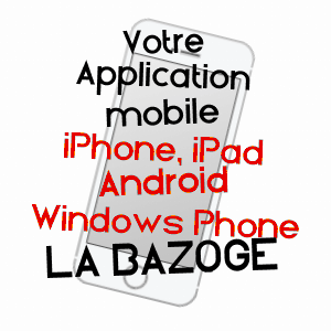application mobile à LA BAZOGE / SARTHE