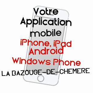 application mobile à LA BAZOUGE-DE-CHEMERé / MAYENNE