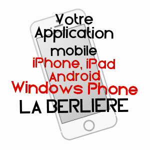 application mobile à LA BERLIèRE / ARDENNES