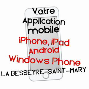 application mobile à LA BESSEYRE-SAINT-MARY / HAUTE-LOIRE