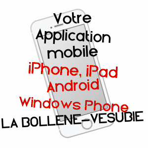 application mobile à LA BOLLèNE-VéSUBIE / ALPES-MARITIMES
