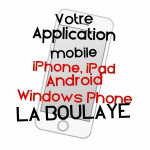 application mobile à LA BOULAYE / SAôNE-ET-LOIRE