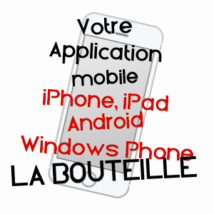 application mobile à LA BOUTEILLE / AISNE