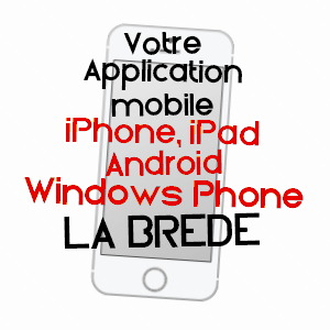 application mobile à LA BRèDE / GIRONDE