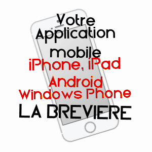 application mobile à LA BRéVIèRE / CALVADOS