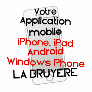 application mobile à LA BRUYèRE / HAUTE-SAôNE