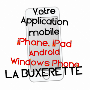 application mobile à LA BUXERETTE / INDRE