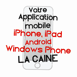 application mobile à LA CAINE / CALVADOS