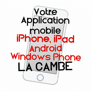 application mobile à LA CAMBE / CALVADOS
