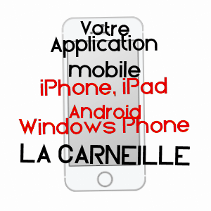 application mobile à LA CARNEILLE / ORNE