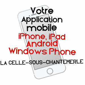 application mobile à LA CELLE-SOUS-CHANTEMERLE / MARNE
